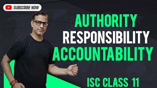 Authority Responsibility And Accountability  Business Studies Class 11  starcommerce [upl. by Oloap]