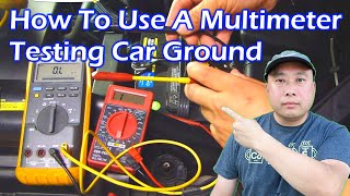 How To Use a Multimeter  Test Cars Ground  Video 3 [upl. by Aleusnoc71]