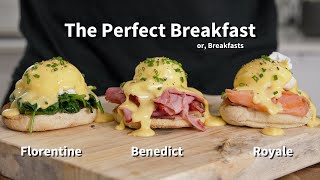 The Perfect Breakfast  Eggs Benedict Eggs Florentine and Eggs Royale [upl. by Yevol619]