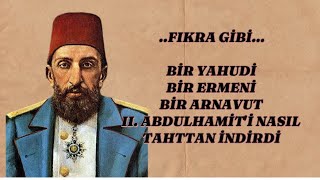 II Abdülhamit’in tahttan indirilmesi osmanlı osmanlı [upl. by Drhacir420]