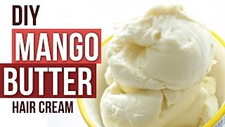 DIY Mango Cupuacu Butter Hair Cream  NO Coconut Oil or Shea Butter [upl. by Nester834]