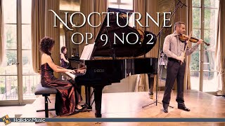 Chopin Nocturne Op 9 No 2 Violin and Piano [upl. by Idaf]