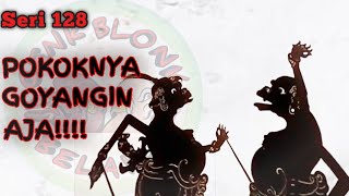 Wayang Cenk Blonk Seri 128 Pokoknya Goyangin Aja [upl. by Aliel]