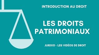 Les droits patrimoniaux le droit patrimonial [upl. by Cathlene114]