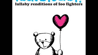 Everlong  Lullaby Renditions of Foo Fighters  Rockabye Baby [upl. by Bayly759]