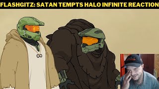 Flashgitz Satan Tempts Halo Infinite Reaction [upl. by Calise55]