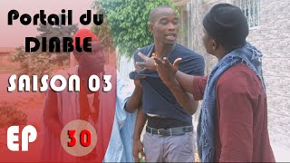 Portail du Diable  Saison 03  Épisode 30 [upl. by Enomas105]