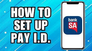 How To Set Up PayID Inside BankSA [upl. by Namref]