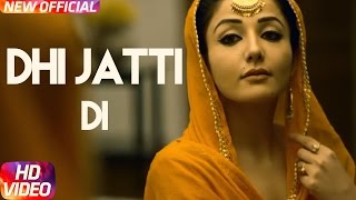 Dhi Jatti Di  Gurjazz  Punjabi Song Collection  Speed Records [upl. by Madalena]