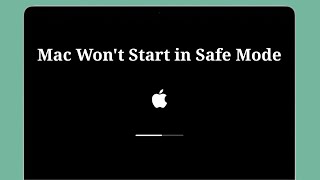 Mac Wont Start in Safe Mode on macOS SequoiaSonoma Fixed [upl. by Herby]