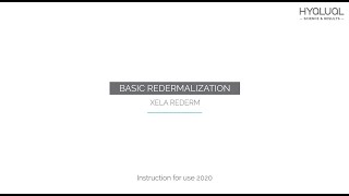 Basic Redermalization Xela Rederm 11 instructions for use ENG [upl. by Orsini]