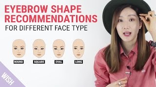 Perfect Eyebrow Shapes for Your Face  Wishtrend TV [upl. by Chobot]