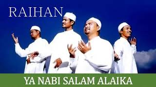 Ya Nabi Salam Alaika  Raihan [upl. by Danae222]