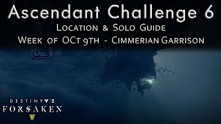 Ascendant Challenge Week 6  Cimmeran Garrison  Solo Guide Walkthrough  Destiny 2 Forsaken [upl. by Notlrac]