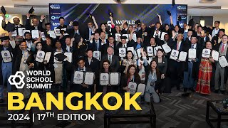 World School Summit Bangkok 2024  17th Edition  Celebrating Global Educational Excellence [upl. by Ynffit]