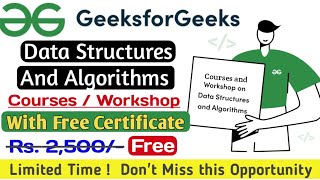 Free Data Structures and Algorithms Course  Free Certificate  GeeksforGeeks Free Courses [upl. by Oeflein]