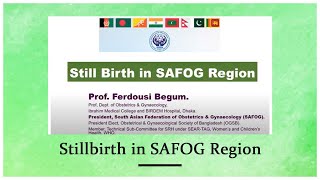 Webinar on Stillbirth in SAFOG Region in Vidarbha ISOCON  I Convener Dr Laxmi Shrikhande [upl. by Miahc]