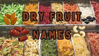 Dry Fruit Names  Dry Fruits Name in English  Dry Fruits Pictures dryfruits [upl. by Oidgime228]