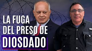 Escapar de Diosdado huyó de la cárcel por un túnel [upl. by Powell]