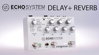 Echosystem  Delay and Reverb Mode [upl. by Alit]