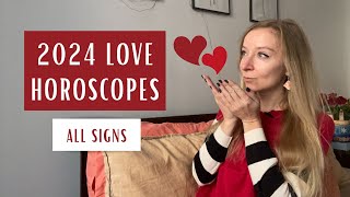 2024 LOVE HOROSCOPES All signs [upl. by Alleda]