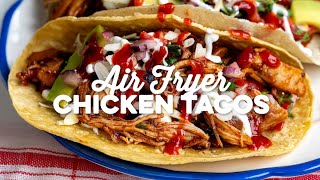 Next Level Air Fryer Chicken Tacos  Supergolden Bakes [upl. by Krystin]