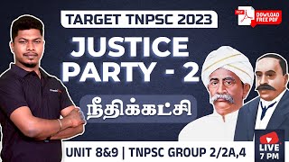 JUSTICE PARTY  HISTORY with IMPORTANT QUESTIONS by SP Velan Part  2  TNPSC Exams  Veranda Race [upl. by Ainoek307]