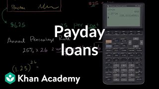 Payday Loans  Interest and debt  Finance amp Capital Markets  Khan Academy [upl. by Kery]