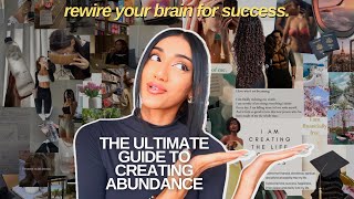 HOW TO MASTER THE ABUNDANCE MINDSET  go from scarcity to creating an abundant life [upl. by Wrench]