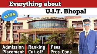 UIT RGPV Bhopal full review🔥  45 Lakh Placement😍  All about UIT Rgpv [upl. by Drawoh]