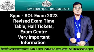 SPPU  SOL  Exam June 2023  Revised Exam Time Table Hall Tickets Exam Centres  Important Info [upl. by Vladamir]