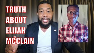 TRUTH ABOUT ELIJAH MCCLAIN THE MEDIA WONT TELL YOU [upl. by Martelli]