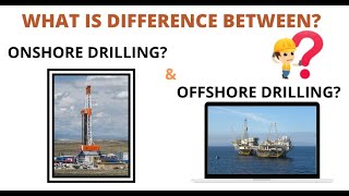 Difference between offshore and onshore drilling [upl. by Holcman]