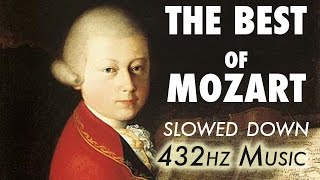 The Best Of Mozart  Slowed Down  432Hz  45 Hours [upl. by Carson]