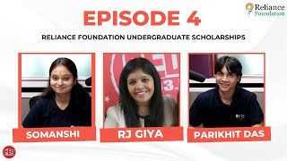 Reliance Foundation Undergraduate Scholarships  Ep  4 [upl. by Dorr]