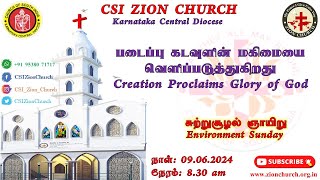 🔴 Live  CSI Zion Church  Environment Sunday Service  09062024 [upl. by Ydolem]