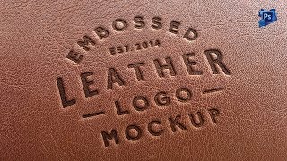 Leather Stamping Logo MockUp  Photoshop cs6 Tutorial [upl. by Indira]