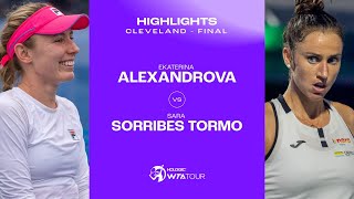 Ekaterina Alexandrova vs Sara Sorribes Tormo  2023 Cleveland Final  WTA Match Highlights [upl. by Amehsat]