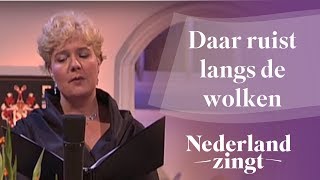 Nederland Zingt Daar ruist langs de wolken [upl. by Penland]