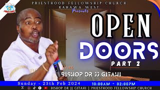 OPEN DOORS PART 2  BISHOP DR JJ GITAHI [upl. by Ciccia184]