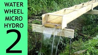 Part 2 of 10 Waterwheel Microhydro Flume Construction [upl. by Alletsirhc473]