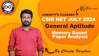 CSIRNET PART A  25 JULY 2024  PAPER ANALYSIS  General Aptitude  Christy Varghese [upl. by Leafar]