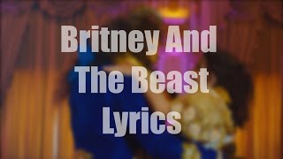 Britney and the Beast「Todrick Hall」On Screen Lyrics [upl. by Anyaled]