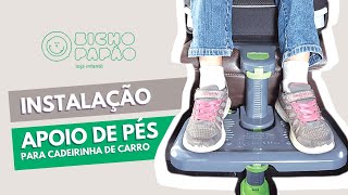 Instalação do Apoio de Pés para Cadeirinhas de Carro de Bebê ou Criança [upl. by Jain976]