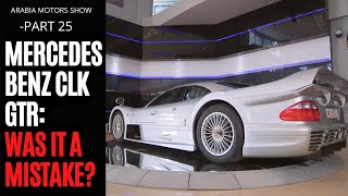 The best Mercedes Benz ever built  CLK GTR  Arabia Motors Part 25 [upl. by Ahtera]