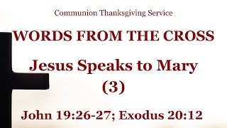 Honouring Parents Imitating Jesus  John 192627 Exodus 2012 Ephesians 51 [upl. by Ycniuqal]