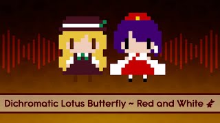 【Touhou Lyrics】 Dichromatic Lotus Butterfly  Red and White [upl. by Killam637]