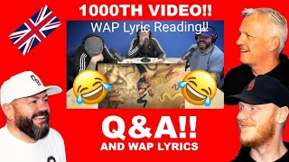 OUR 1000th VIDEO QampA AND WAP LYRICS REACTION  OFFICE BLOKES REACT [upl. by Lief]