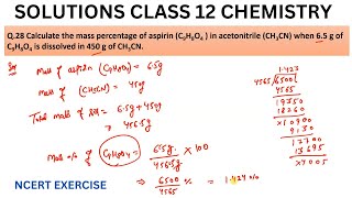 Calculate the mass percentage of aspirin C9H8O4  in acetonitrile CH3CN when 65 g of C9H8O4 [upl. by Drandell]