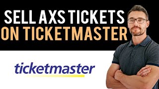 ✅ How to Transfer and Sell AXS Tickets to Ticketmaster Full Guide [upl. by Orrocos]